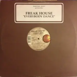 Freak House – Everybody Dance