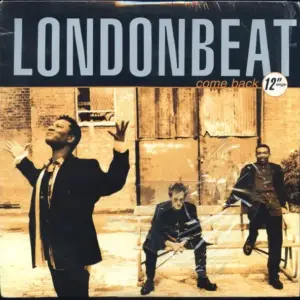 Londonbeat – Come Back (The Morales Mixes)