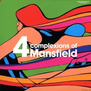 Mansfield – 4 Complexions Of Mansfield