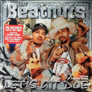 Beatnuts, The – Let's Git Doe