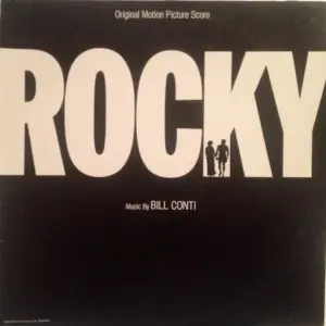Bill Conti – Rocky - Original Motion Picture Score