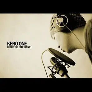 Kero One – Check The Blueprints