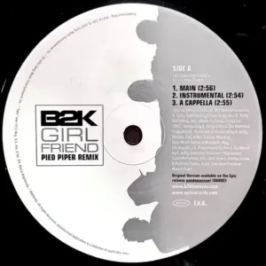 B2K – Girlfriend (Pied Piper & Ron G Remixes)