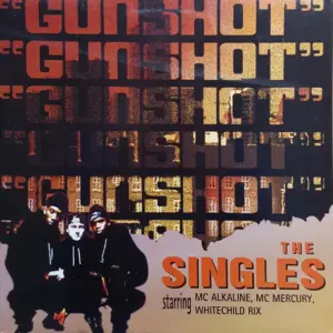 Gunshot – The Singles