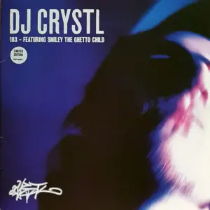 DJ Crystl Featuring Smiley The Ghetto Child – 183