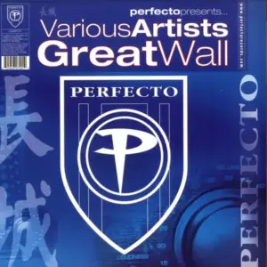Various – Perfecto Presents... Great Wall