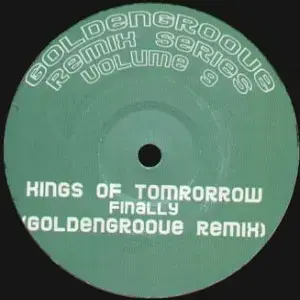 Kings Of Tomorrow – Finally (Goldengroove Remix)
