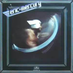 Eric Mercury – Eric Mercury