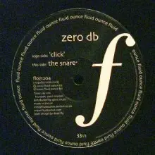 Zero dB – Click / The Snare