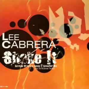 Lee-Cabrera – Shake It (No Te Muevas Tanto)