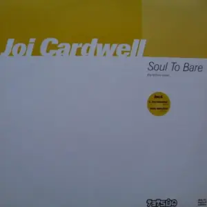 Joi Cardwell – Soul To Bare (The Techno Mixes) (Disk #1)