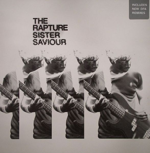 The Rapture – Sister Saviour