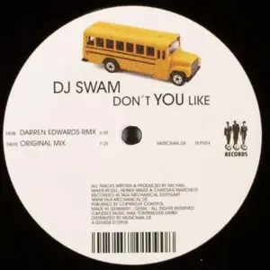 DJ Swam – Don't You Like