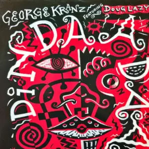 George Kranz Featuring Doug Lazy – Din Daa Daa
