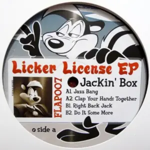 Jackin Box – Licker License EP