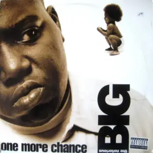 Notorious B.I.G. – One More Chance