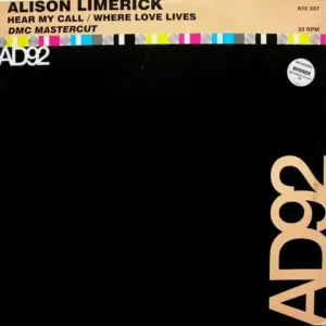 Alison Limerick – Hear My Call / Where Love Lives (DMC Mastercut)