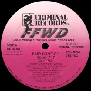 FFWD (4) – Baby Don't Go / Baby No Te Vayas