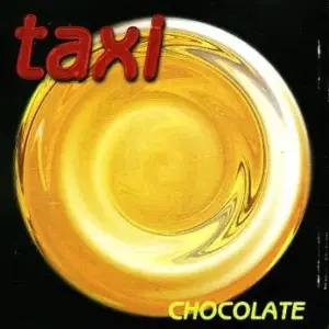Taxi – Chocolate