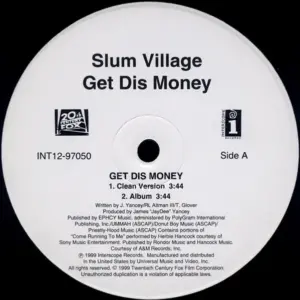 Slum Village – Get Dis Money