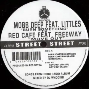 Mobb Deep / Red Cafe – Burn Something / Move Out