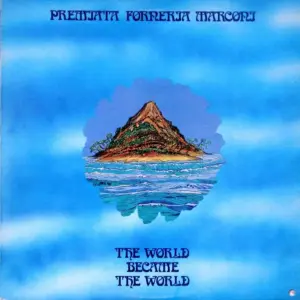 Premiata Forneria Marconi – The World Became The World