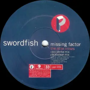 Swordfish (2) – Missing Factor (The Atlas Mixes) / The Get On