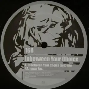 Omid '16B' Nourizadeh – Inbetween Your Choice / Ignas Fav