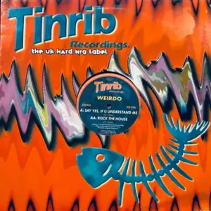 Weirdo – Say Yes (If You Understand Me) / Rock The House