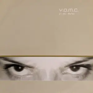 Y.O.M.C. – In My Mind