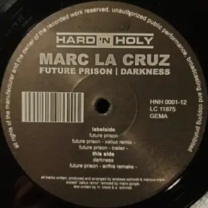 Marc La Cruz – Future Prison / Darkness