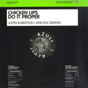 Chicken Lips – Do It Proper (Justin Robertson / King Roc Remixes)