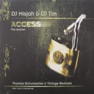DJ Misjah & DJ Tim – Access (The Remixes)