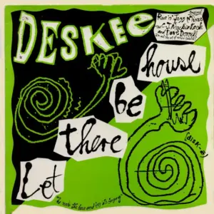 Deskee – Let There Be House