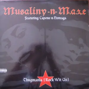 Musaliny-N-Maze – Thugmania (Rock Wit Us)