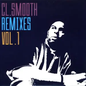 C.L. Smooth – Remixes Vol.1