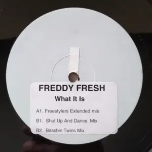 Freddy Fresh – What It Is