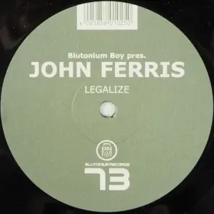 Blutonium Boy Pres. John Ferris – Legalize
