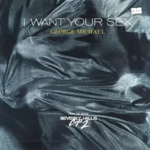George Michael – I Want Your Sex