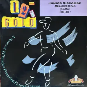 Junior (2) – Mama Used To Say / Too Late