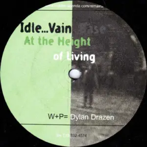 Dylan Drazen – Idle Vain Base ...At The Height Of Living