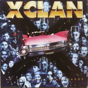 X-Clan – To The East, Blackwards