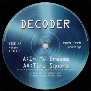 Decoder – In My Dreams / Time Square