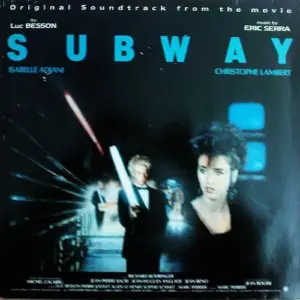 Eric Serra – Subway (Original Soundtrack From The Movie)