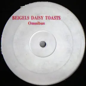 Beigels Daisy Toasts – Omnibus