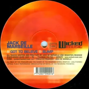 Jack De Marseille – Got To Believe / Bump