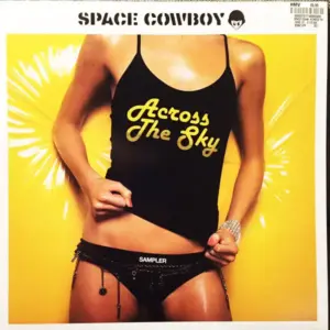 Space Cowboy – Across The Sky Sampler