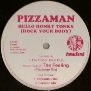 Pizzaman – Hello Honky Tonks (Rock Your Body)