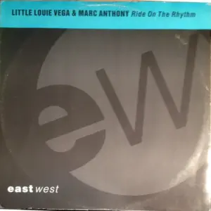 Louie Vega & Marc Anthony – Ride On The Rhythm