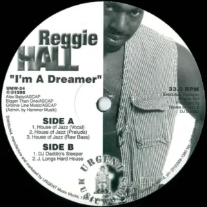 Reggie Hall – I'm A Dreamer